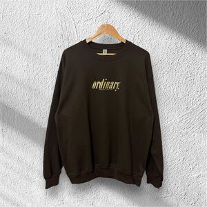'Ordinary' Crewneck